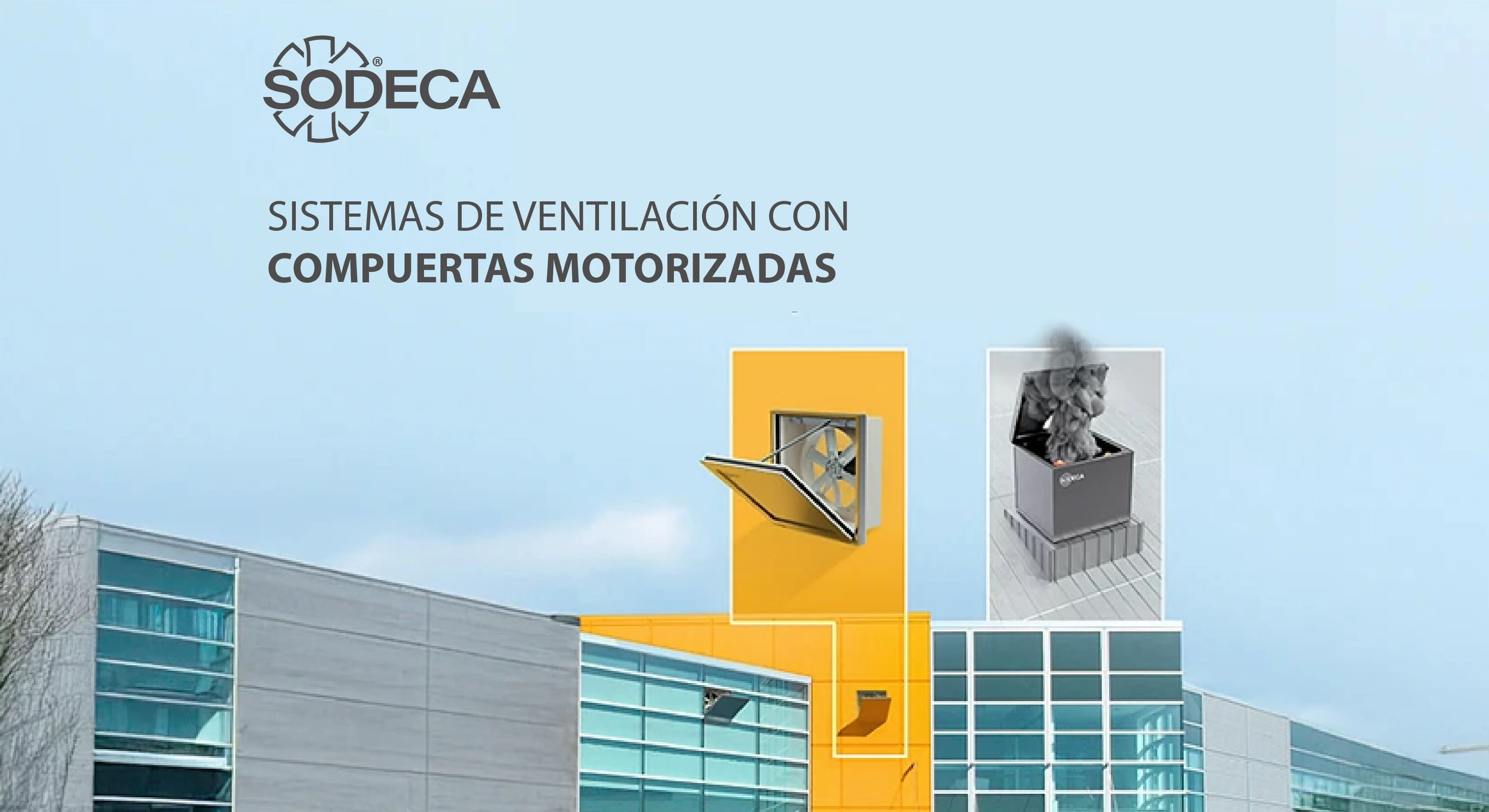 Soluciones HATCH de SODECA: Integración estética, eficiencia energética y seguridad en un solo sistema de ventilación